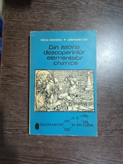 Din istoria descoperirilor elementelor chimice - Mircea Mironescu, Constantin Albu