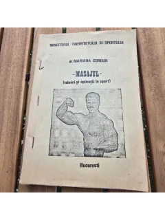 Masajul, tehnici si aplicatii in sport - Mariana Cordun