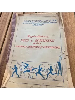 Dezvoltarea fortei si rezistentei prin contractii izometrice si intermediare