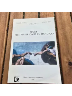 Sport pentru persoane cu handicap - Vasile Marcu, Mirela Dan, Maria Milea