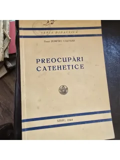 Preocupari Catehetice - Dumitru Calugar