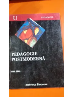 Pedagogie postmoderna - Emil Stan