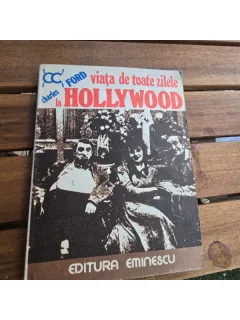 Viata de toate zilele la Hollywood - Charles Ford