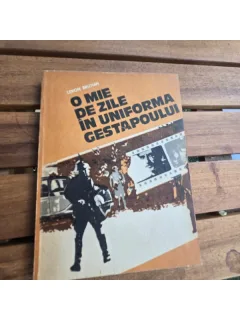 O mie de zile in uniforma Gestapoului - Levon Brutian