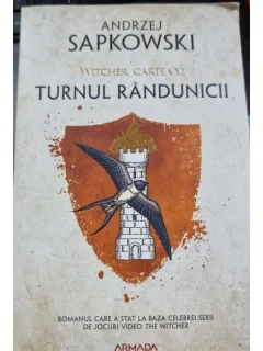 Turnul Randunicii - Andrzej Sapkowski