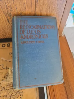 The Reincarnations of Lupus Andronicus - Adolphe Orna