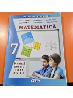Matematica manual pentru clasa a VII-a - Mihaela Singer