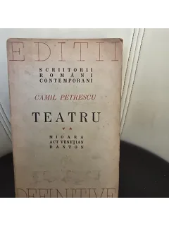 Teatru - Camil Petrescu vol.II