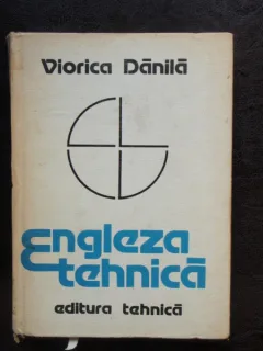 ENGLEZA TEHNICA - VIORICA DANILA