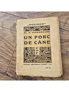 Un Porc de Cane - Al.O.Teodoreanu
