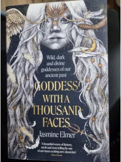 Goddess with a Thousand Faces - Jasmine Elmer