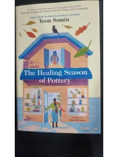 The Healing Season of Pottery - Yeon Somin