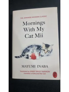 Mornings With My Cat Mii - Mayumi Inaba