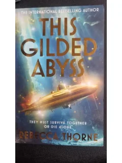 This Gilded Abyss - Rebecca Thorne