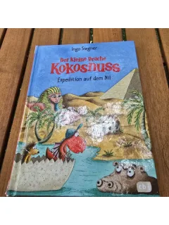 Der Kleine Drache Kokosnuss. Expedition auf dem Nil - Ingo Siegner