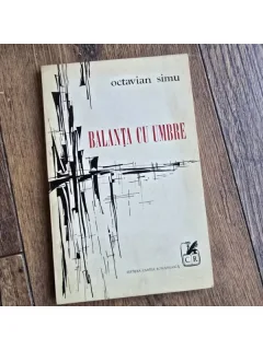 Balanta cu umbre - Octavian Simu  cu dedicatia autorului pentru Remus Luca