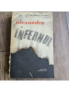Alexandra si infernul - Laurentiu Fulga  cu dedicatia autorului pentu Remus Luca