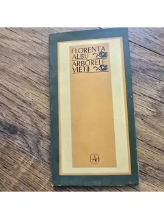 Arborele vietii - Florenta Albu  cu dedicatia autoarei pentru scriitorul Remus Luca