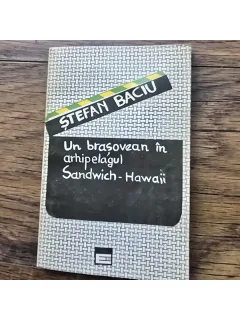 Un brasovean in arhipelagul Sandwich Hawaii