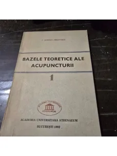 Bazele teoretice ale acupuncturii - C. Ionescu Tirgoviste vol.1
