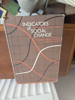 Indicators of Social Change - Eleanor Bernert Sheldon, Wilbert E. Moore