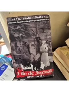 File de Jurnal, memorii - Marta Trancu Rainer