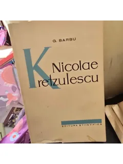Nicolae Kretzulescu - G. Barbu