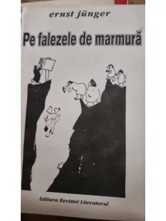 Pe falezele de marmura - Ernst Junger