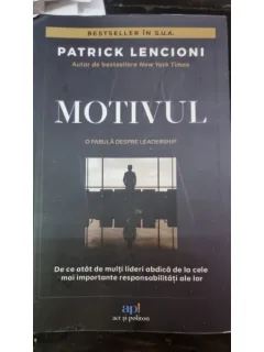 Motivul. O fabula despre leadership - Patrick Lencioni