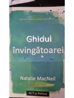 Ghidul invingatoarei - Natalie MacNeil