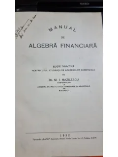 Manual de algebra financiara - M.I. Mazilescu