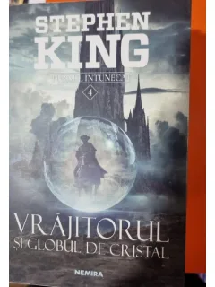 Turnul intunecat. Vrajitorul si globul de cristal - Stephen King