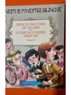 Povesti si povestiri americane vol.II editie bilingva romana/engleza