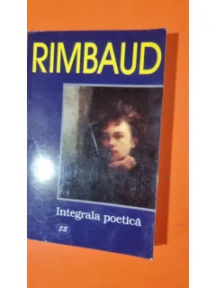 Integrala poetica - Rimbaud