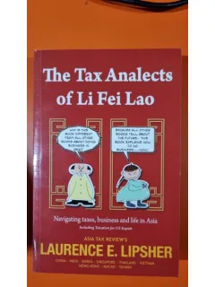 The Tax Analects of Li Fei Lao - Laurence E. Lipsher