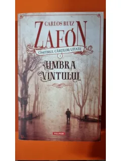 Umbra vantului - Carlos Ruiz Zafon
