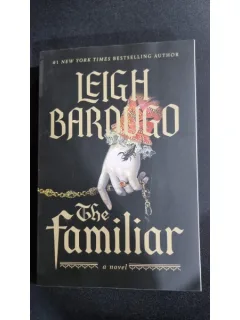The Familiar - Leigh Bardugo