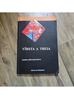 Varsta a treia - Daniela Girleanu Soitu