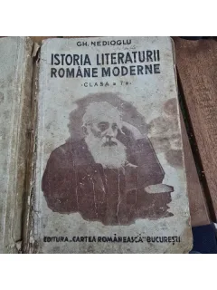 Istoria literaturii romane moderne clasa 7-a - Gh. Nedioglu editia a 8-a