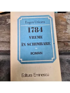 1784 Vreme in schimbare - Eugen Uricaru