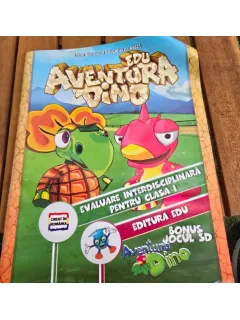 Edu Aventura Dino - Evaluare interdisciplinara pentru clasa I