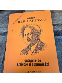 Omagiu Iuliu Hatieganu, culegere de articole si comunicari