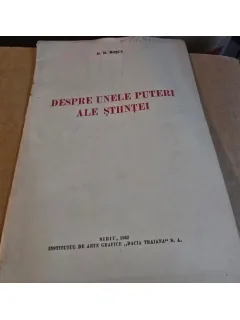 Despre unele puteri ale stiintei - D. D. Rosca