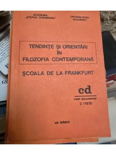 Tendinte si Orientari in Filozofia Contemporana - Scoala de la Frankfurt 2/1978
