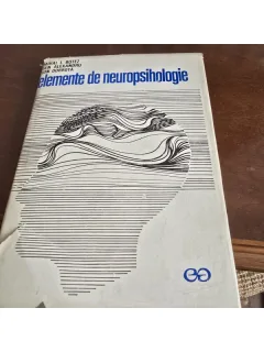 Elemente de neuropsihologie - Mihai I. Botez, Sen Alexandru