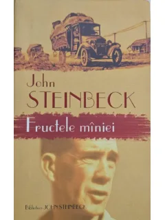 Fructele miniei - John Steinbeck