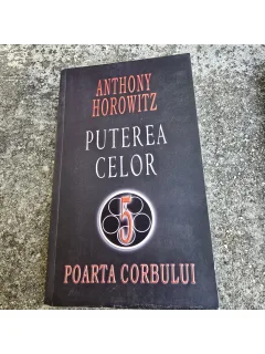 Anthony Horowitz - Puterea celor cinci. Poarta corbului
