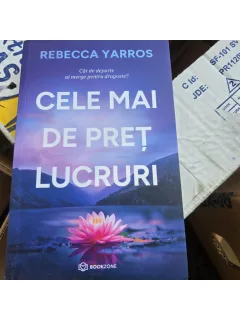 Cele mai de pret lucruri - Rebecca Yarros