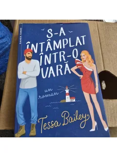 S-a intamplat intr-o vara - Tessa Bailey