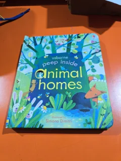 Peep inside animal homes - Anna Milbourne,  Simona Dimitri 2014